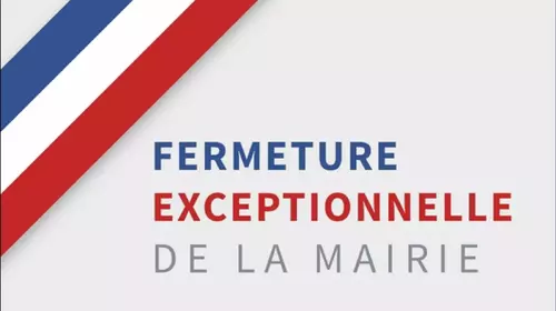 La mairie sera exceptionnellement fermée le mercredi 22 janvier après-midi.